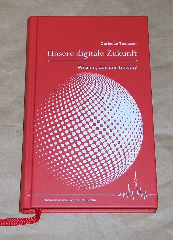 Thomsen, Unsere digitale Zukunft.