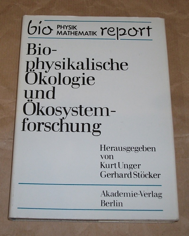 Unger, Biophysikalische Ökologie und Ökosystemforschung.