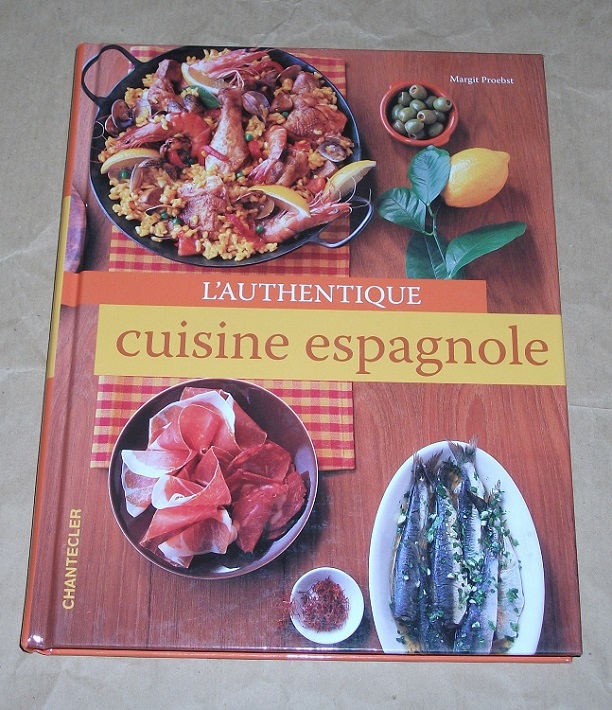 Proebst, L´authentique cuisine espagnole.