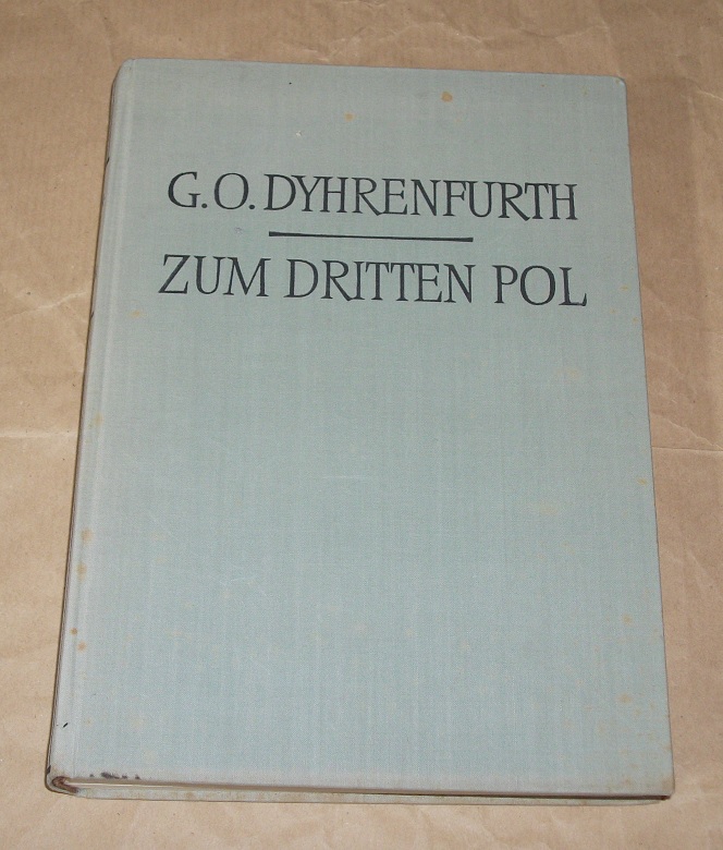 Dyhrenfurth, Zum dritten Pol.