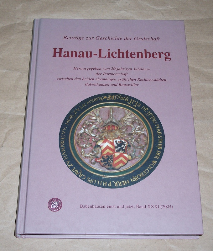 Lötzsch, Beiträge zur Geschichte der Grafschaft Hanau-Lichtenberg.