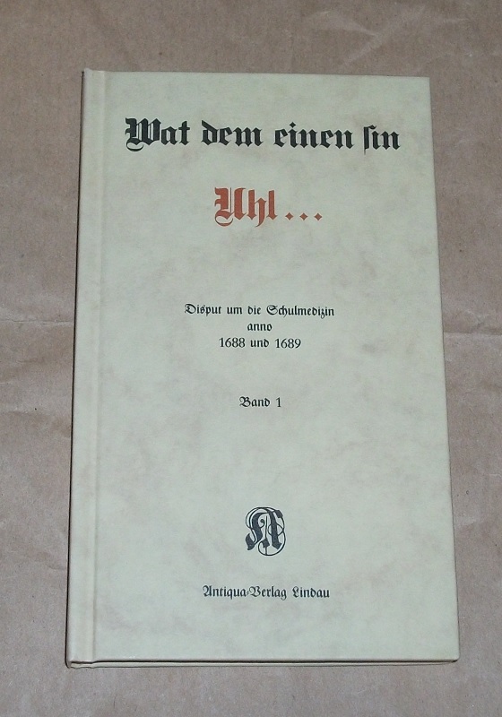 Wat dem einen sin Uhl...