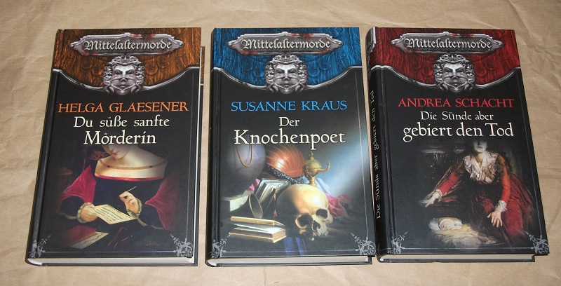 Glaesener, Du süße sanfte Mörderin / Der Knochenpoet / Die Sünde aberr gebiert den Tod.