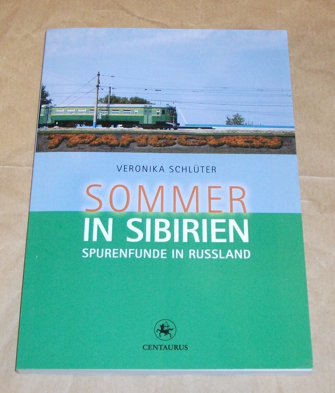 Schlüter, Sommer in Sibirien. Signiert.