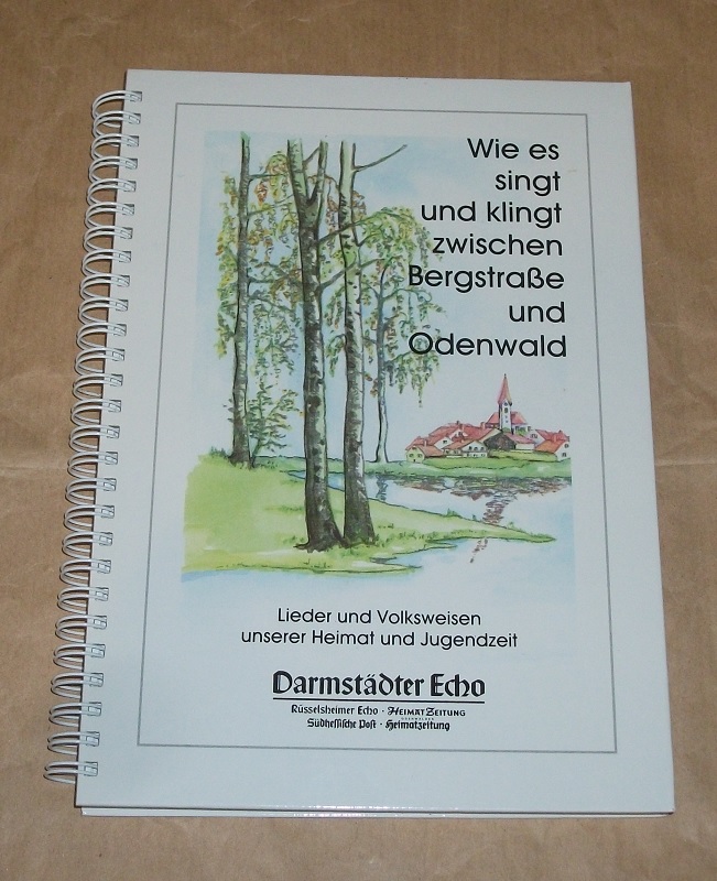 Darmstädter Echo (Hrsg.): Wie es singt und klingt zwischen Bergstraße und Odenwald.