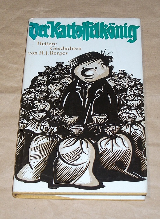 Berges, Der Kartoffelkönig.