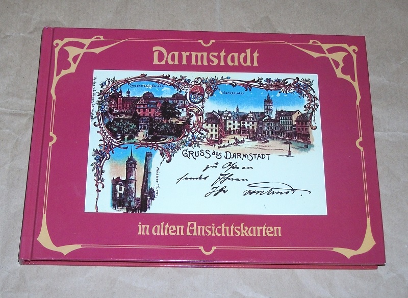 Illgen, Darmstadt in alten Ansichtskarten.