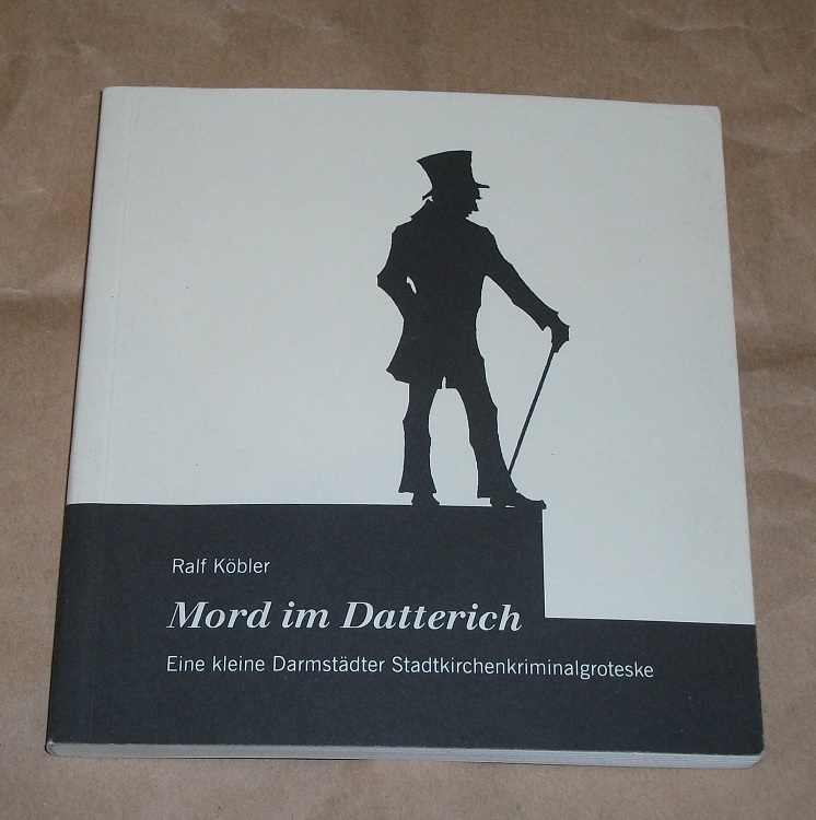 Köbler, Mord im Datterich.
