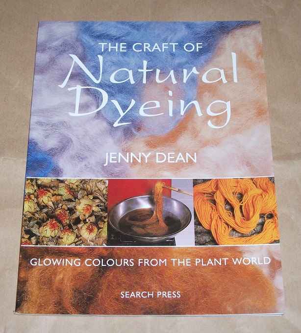 Dean, The Craft of Natural Dyeing.