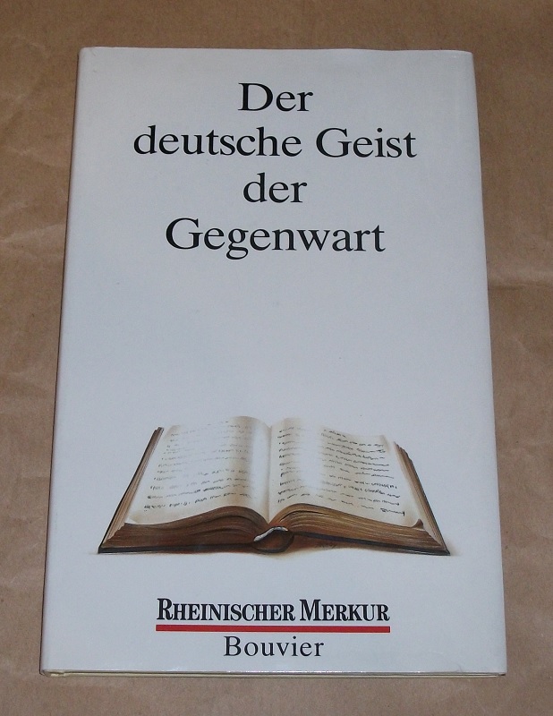 American Inst. f. Contemporary German Studies: Der deutsche Geist d. Gegenwart