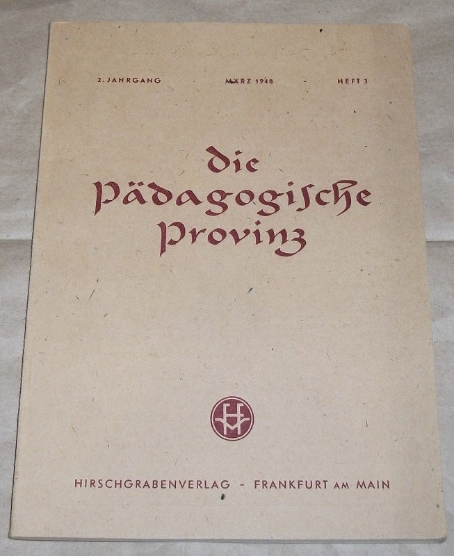 Die pädagogische Provinz 2. Jahrgang Heft 3, März 1948.