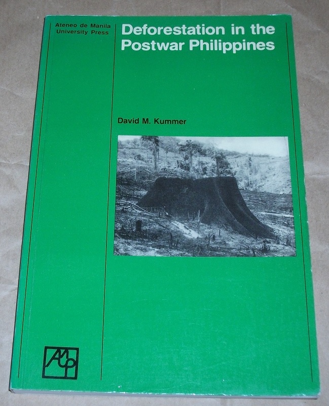 Kummer, Deforestation in the Postwar Philippines.