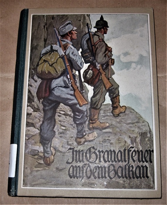 Klaußmann, Im Granatfeuer auf dem Balkan.