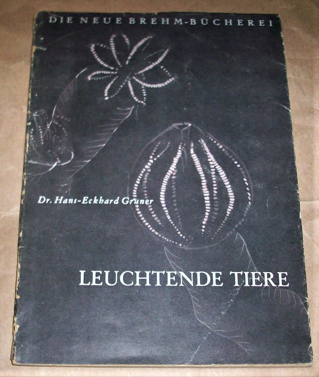Gruner, Leuchtende Tiere.