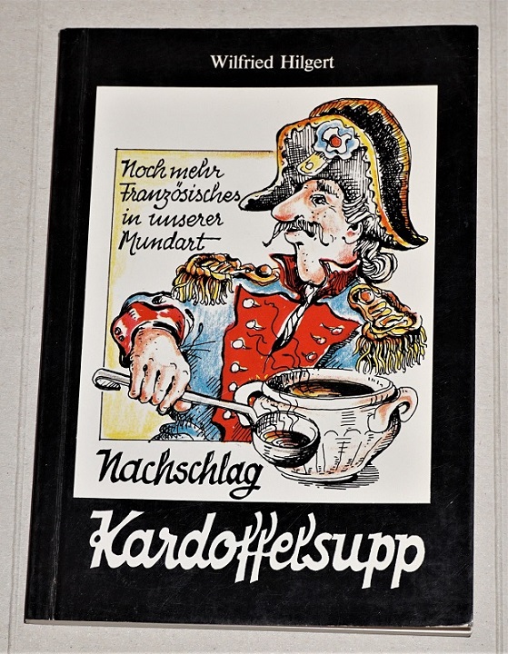 Hilgert, Nachschlag Kardoffelsupp.