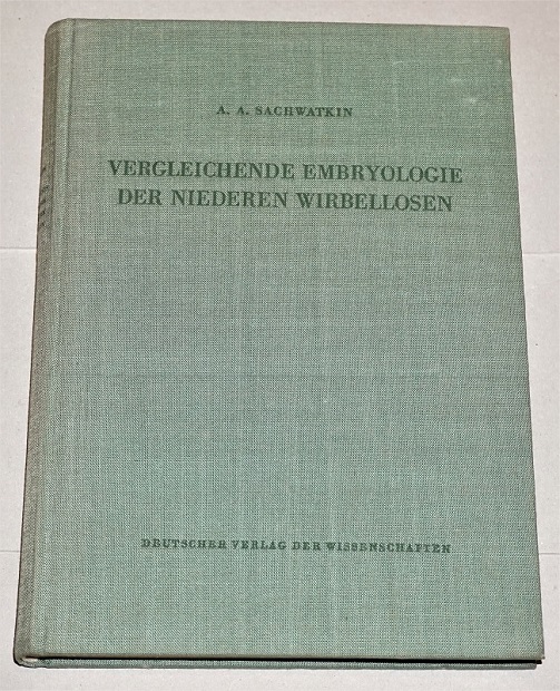 Sachwatkin, Vergleichende Embryologie der niederen Wirbellosen.