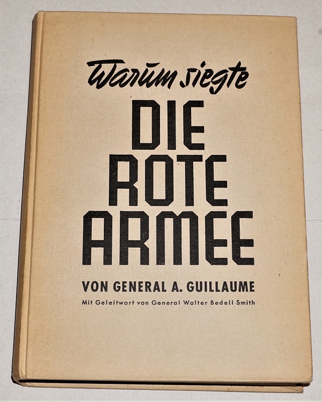 Guillaume, Warum siegte die rote Armee?
