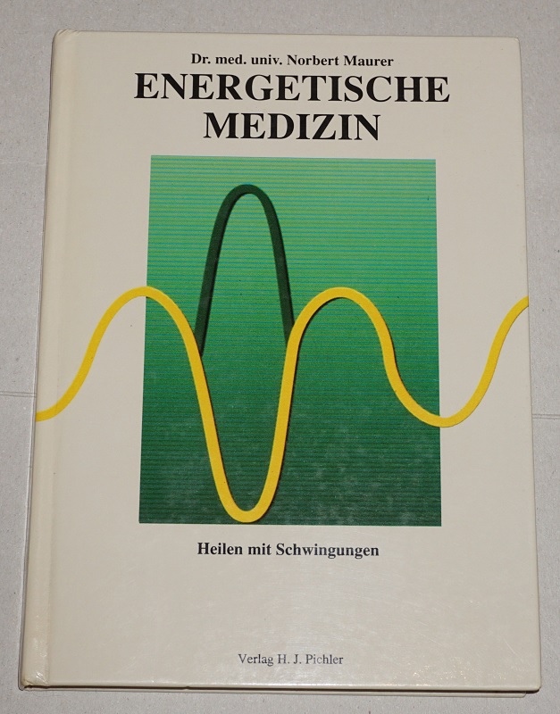 Maurer, Energetische Medizin.