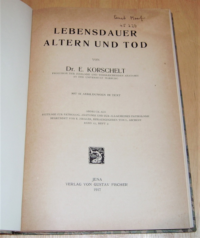 Korschelt, Lebensdauer, Altern und Tod.