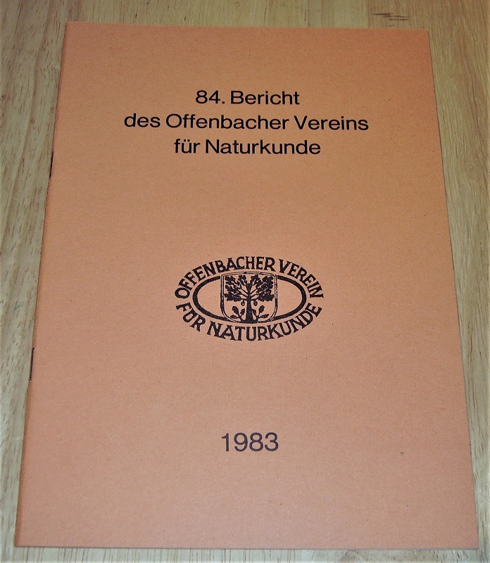 Offenbacher Verein für Naturkunde (Hrsg.): 84. Bericht des Offenbacher Vereins für Naturkunde.