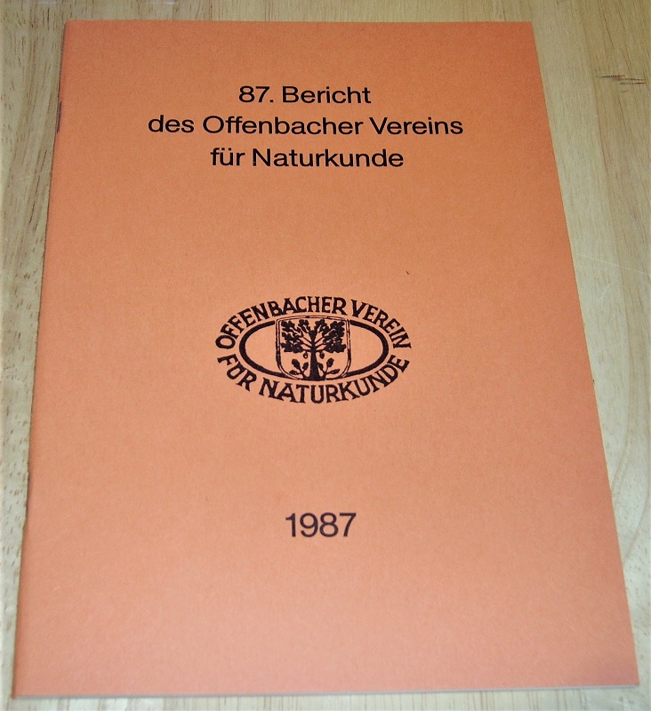 Offenbacher Verein für Naturkunde (Hrsg.): 87. Bericht des Offenbacher Vereins für Naturkunde.