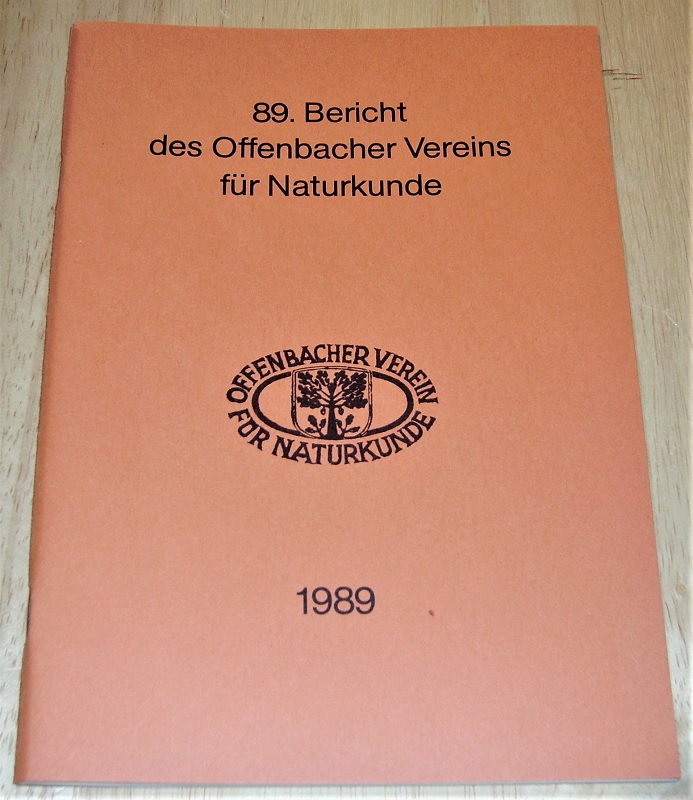 Offenbacher Verein für Naturkunde (Hrsg.): 89. Bericht des Offenbacher Vereins für Naturkunde.