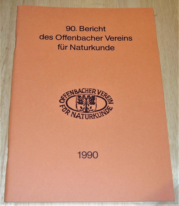Offenbacher Verein für Naturkunde (Hrsg.): 90. Bericht des Offenbacher Vereins für Naturkunde.