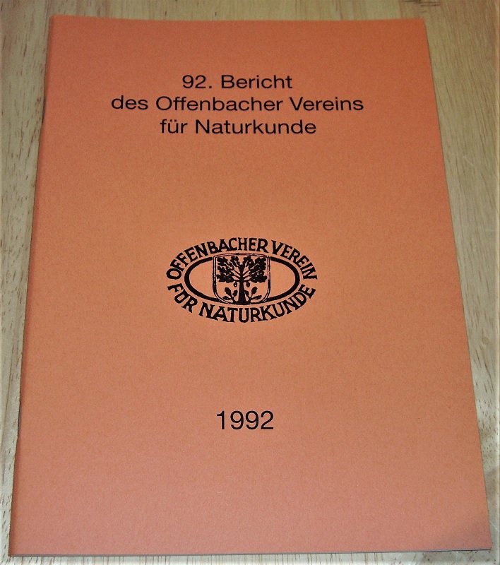 Offenbacher Verein für Naturkunde (Hrsg.): 92. Bericht des Offenbacher Vereins für Naturkunde.