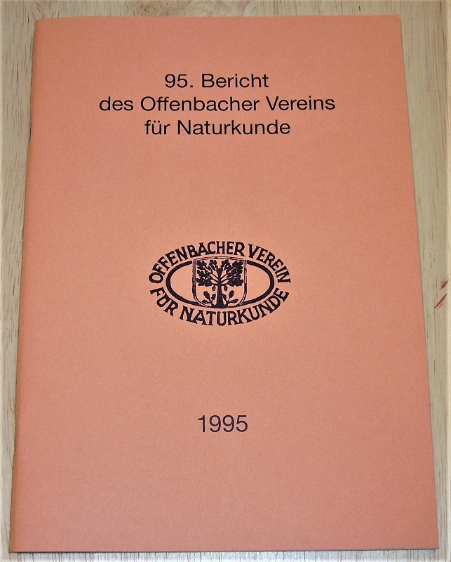 Offenbacher Verein für Naturkunde (Hrsg.): 95. Bericht des Offenbacher Vereins für Naturkunde.