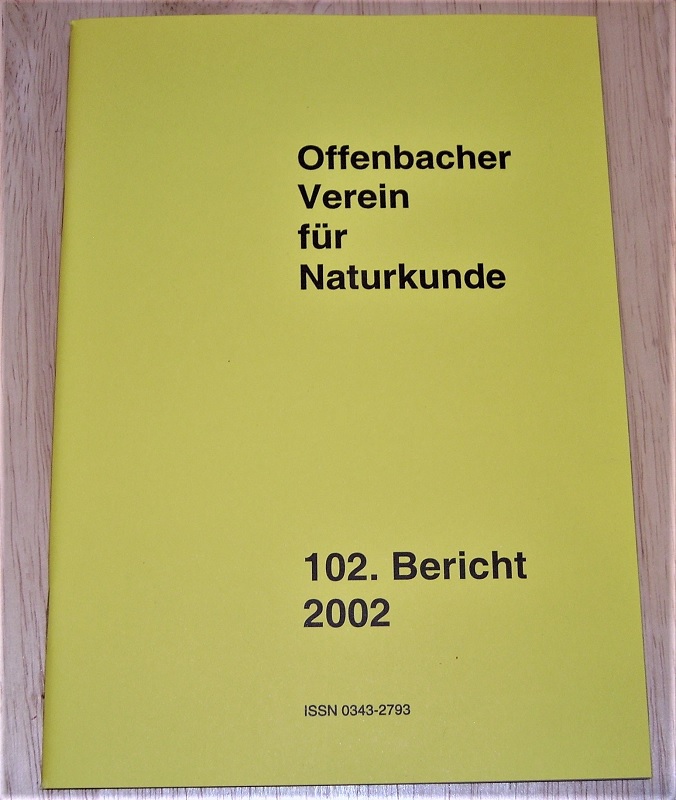 Offenbacher Verein für Naturkunde (Hrsg.): 102. Bericht des Offenbacher Vereins für Naturkunde.