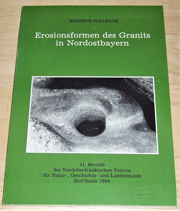Vollrath, Erosionsformen des Granits in Nordostbayern.