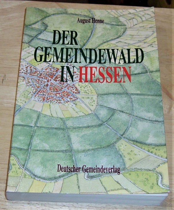 Henne, Der Gemeindewald in Hessen.