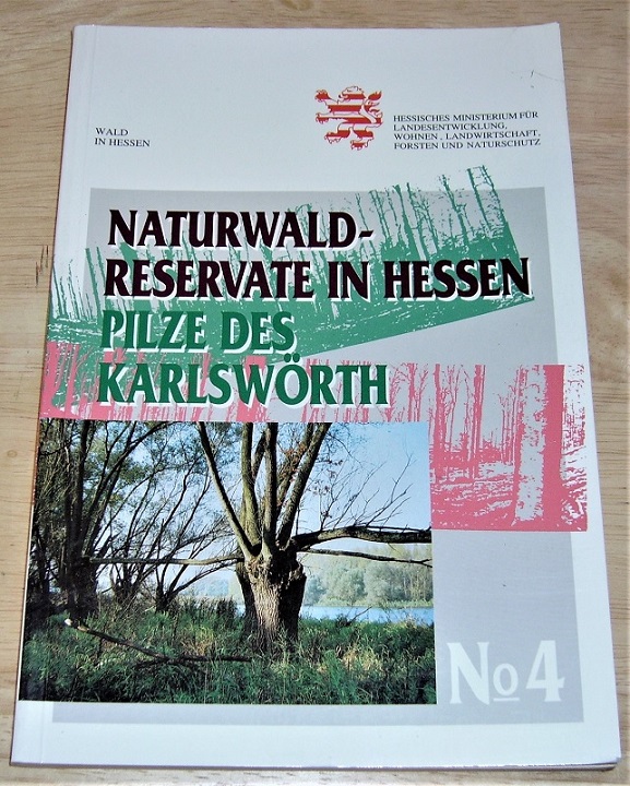 Grosse-Brauckmann, Holzzersetzende Pilze des Naturwaldreservates Karlswörth.