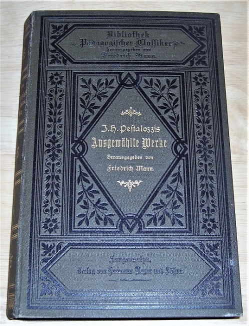 Pestalozzi, Pestalozzis Ausgewählte Werke Bd. 4.