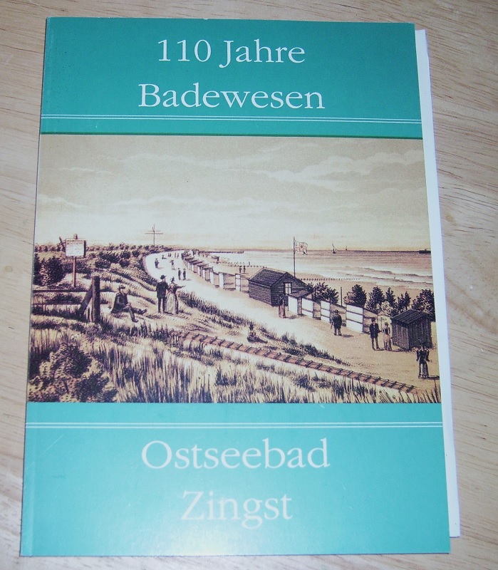 Scheffelke, 110 Jahre Badewesen Ostseebad Zingst.
