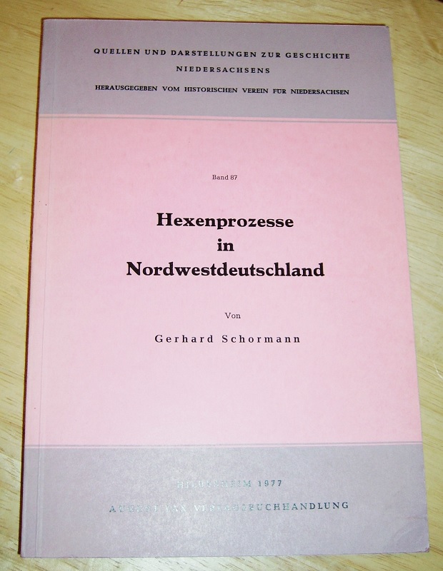 Schormann, Hexenprozesse in Nordwestdeutschland.