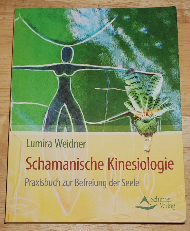 Weidner, Schamanische Kinesiologie.