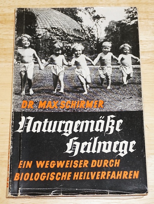 Schirmer, Naturgemäße Heilwege.