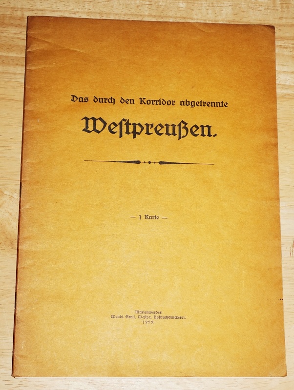 Das durch den Korridor abgetrennte Westpreußen.