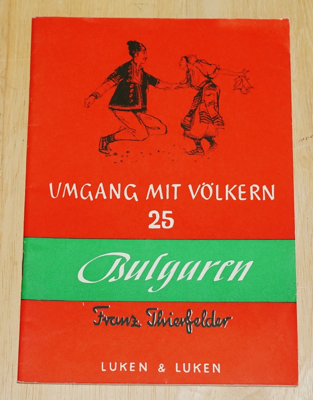 Thierfelder, Umgang mit Bulgaren.