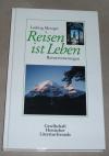 Metzger, Reisen ist Leben - wie Leben Reisen ist