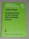 Braak, Architectonics of the human telencephalic cortex
