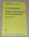 Korockin, Gene interactions in development