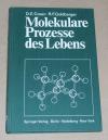 Green, Molekulare Prozesse des Lebens