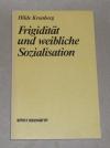 Kronberg, Frigidität und weibliche Sozialisation