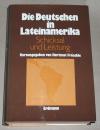 Fröschle, Die Deutschen in Lateinamerika