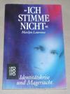 Lawrence, "Ich stimme nicht"