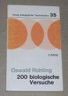 Rohling, 200 biologische Versuche