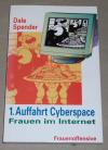 Spender, 1. Auffahrt Cyberspace