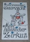 Guareschi, Mein häuslicher Zirkus